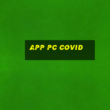 app pc covid