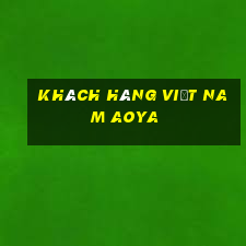 Khách hàng Việt nam Aoya