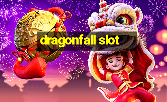 dragonfall slot