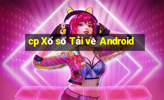 cp Xổ số Tải về Android