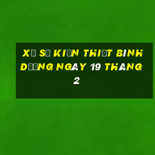 xổ số kiến thiết bình dương ngày 19 tháng 2