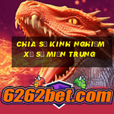 Chia sẻ kinh nghiệm xổ số miền trung