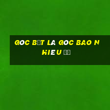 góc bẹt là góc bao nhiêu độ