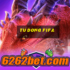 tu dong fifa