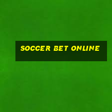 soccer bet online