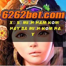 xổ số miền nam hôm nay ba miền hôm nay