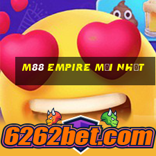 M88 Empire mới nhất