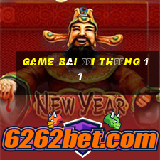 game bài đổi thưởng 11