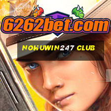 nohuwin247 club