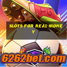 slots for real money