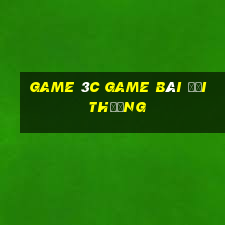 game 3c game bài đổi thưởng