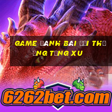 game đánh bài đổi thưởng tặng xu