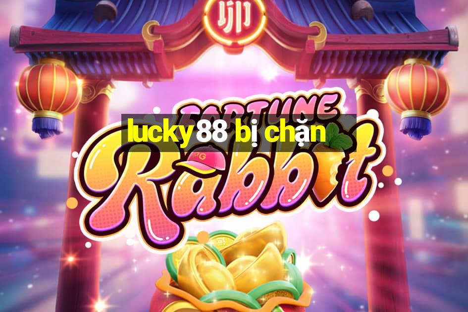 lucky88 bị chặn