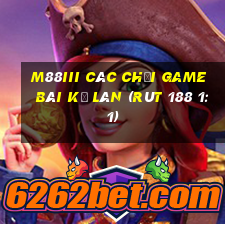 M88iii Các Chơi game bài kỳ lân (rút 188 1:1)