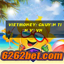 vietmoney: chuyển tiền về vn