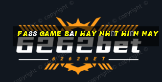 Fa88 Game Bài Hay Nhất Hiện Nay