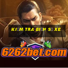 kiểm tra biển số xe