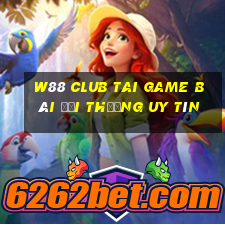 W88 Club Tai Game Bài Đổi Thưởng Uy Tín