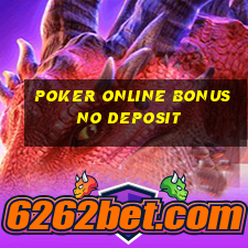 poker online bonus no deposit