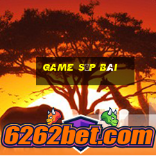 game sắp bài