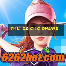 tỷ lệ cá cược online