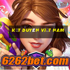 kết duyên việt nam