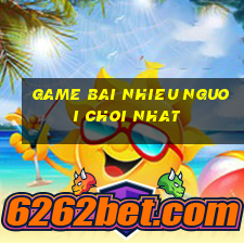 game bai nhieu nguoi choi nhat