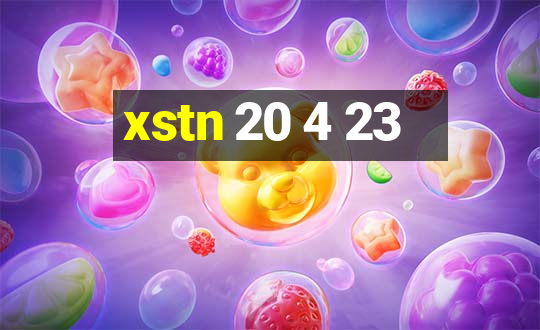 xstn 20 4 23