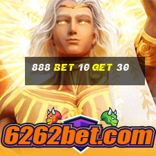 888 bet 10 get 30