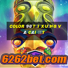 Color 90 Tải xuống và cài đặt