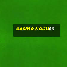 Casino Nohu66