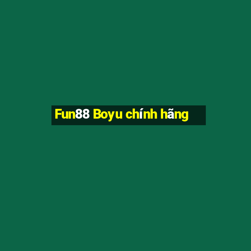 Fun88 Boyu chính hãng