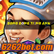 bong bóng tiếng anh