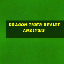 dragon tiger result analysis