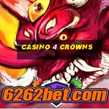 casino 4 crowns