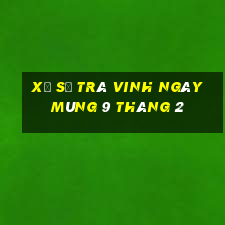 xổ số trà vinh ngày mùng 9 tháng 2