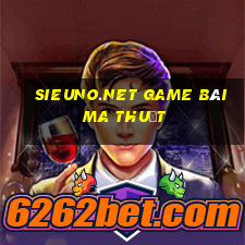 Sieuno.Net Game Bài Ma Thuật