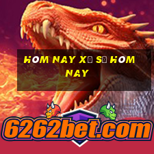 hôm nay xổ số hôm nay