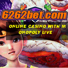 online casino with monopoly live