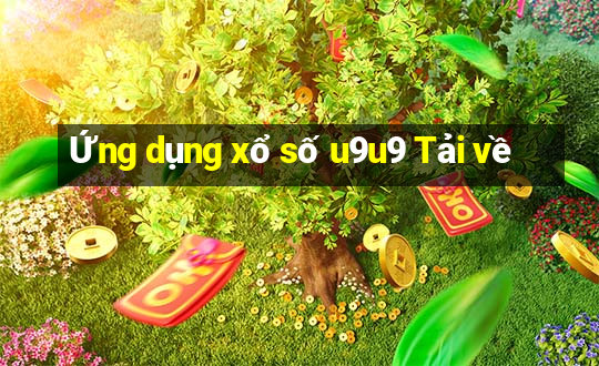 Ứng dụng xổ số u9u9 Tải về