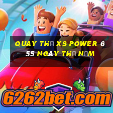 Quay thử XS power 6 55 ngày thứ năm