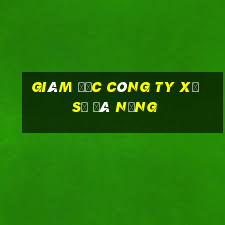 giám đốc công ty xổ số đà nẵng