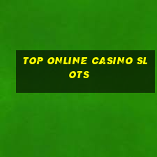 top online casino slots