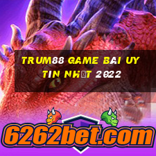 Trum88 Game Bài Uy Tín Nhất 2022