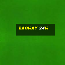 baohay 24h