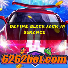 define blackjack insurance