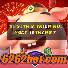 xổ số thừa thiên huế ngày 10 tháng 7