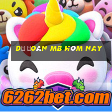 dự đoán mb hôm nay