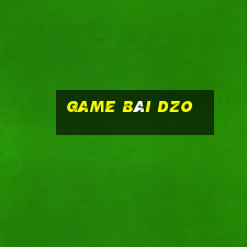 game bài dzo