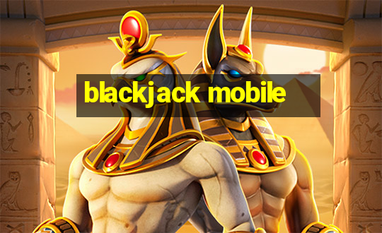 blackjack mobile